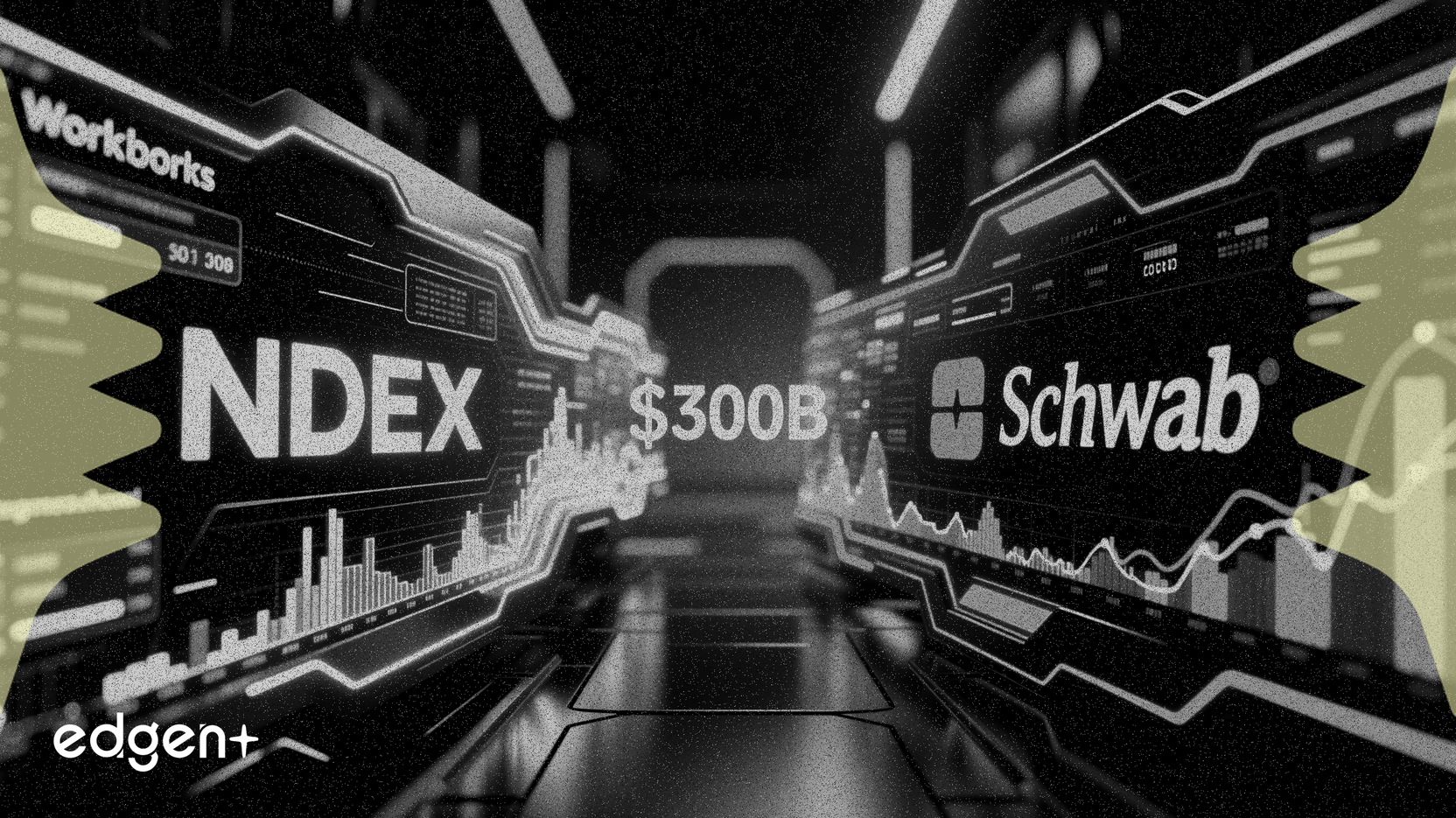 NDEX 攜手嘉信理財，統一管理 3000 億美元資產的顧問工作流程