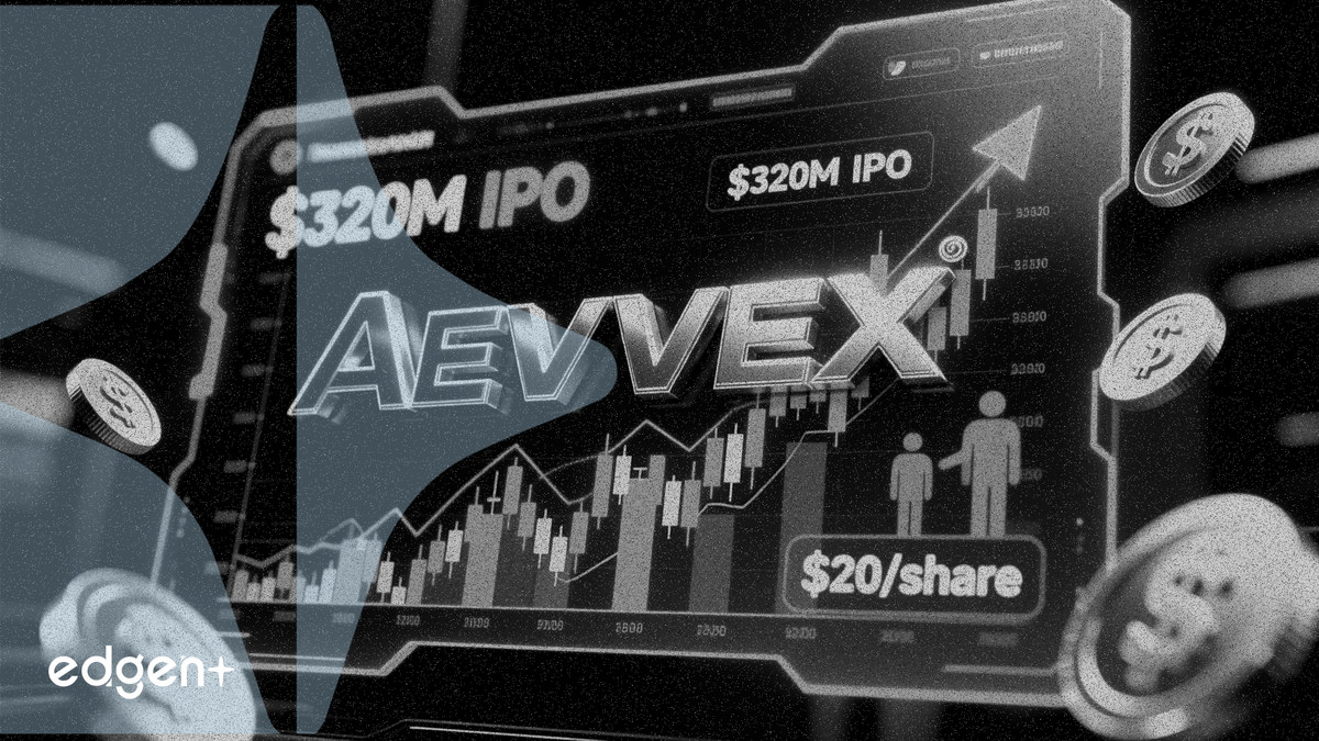 AEVEX 拟通过 IPO 筹集 3.2 亿美元，发行价定为每股 20 美元