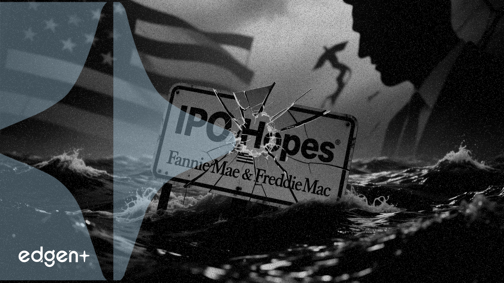 El plan hipotecario de Trump hunde las esperanzas de OPI de Fannie Mae y Freddie Mac