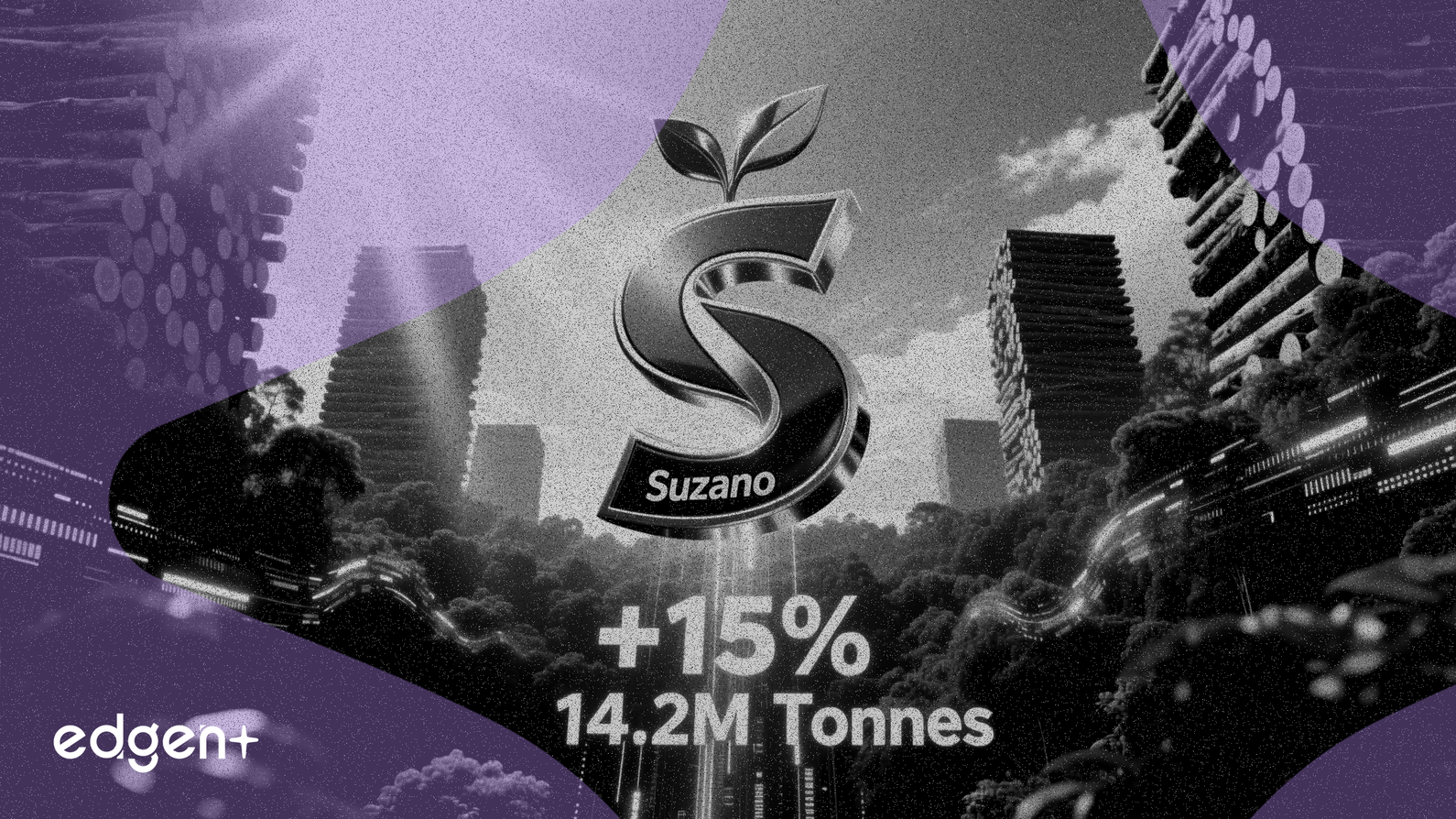 Suzano Satışları Rekor Kırarak 14,2 Milyon Tona Ulaştı, %15 Arttı