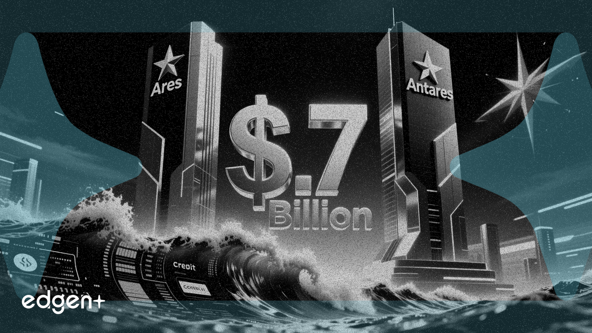 アレスとアンタレス、プライベート・クレジット拡大に向け17億ドルのファンドを設立