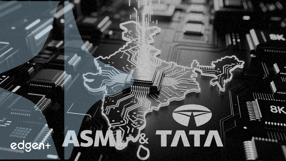 ASML and Tata partner on $11B fab to build India's semiconductor future