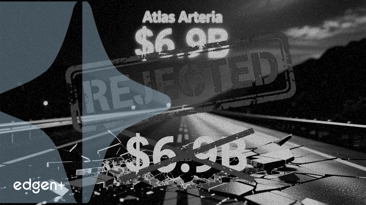 Atlas Arteria rejects A$6.9B bid as 13% below expert valuation