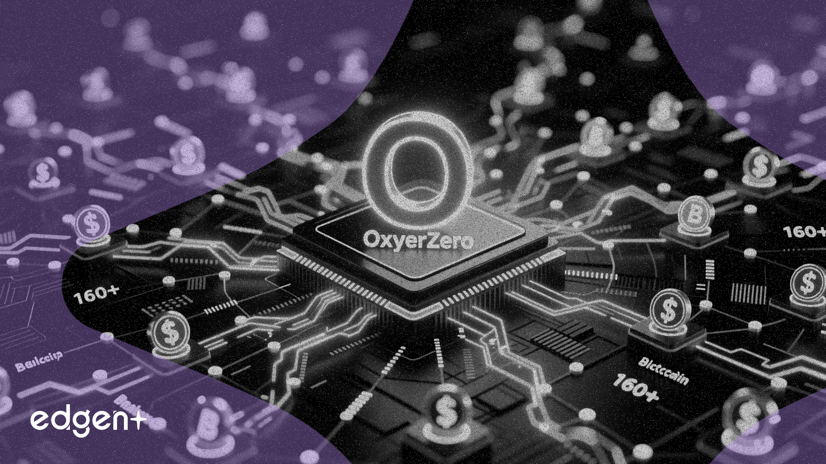 Oxbridge 借力 LayerZero，將 RWA 分發至 160 多個區塊鏈