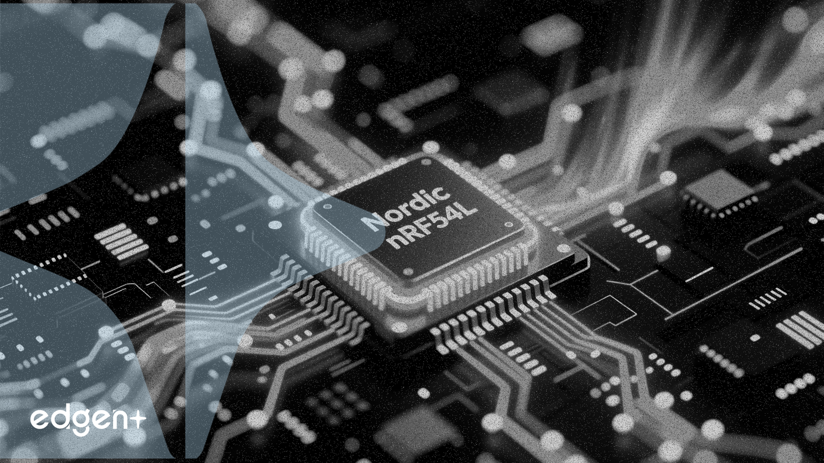 Nordic Semiconductor vise le marché de l'IA Edge avec sa série nRF54L