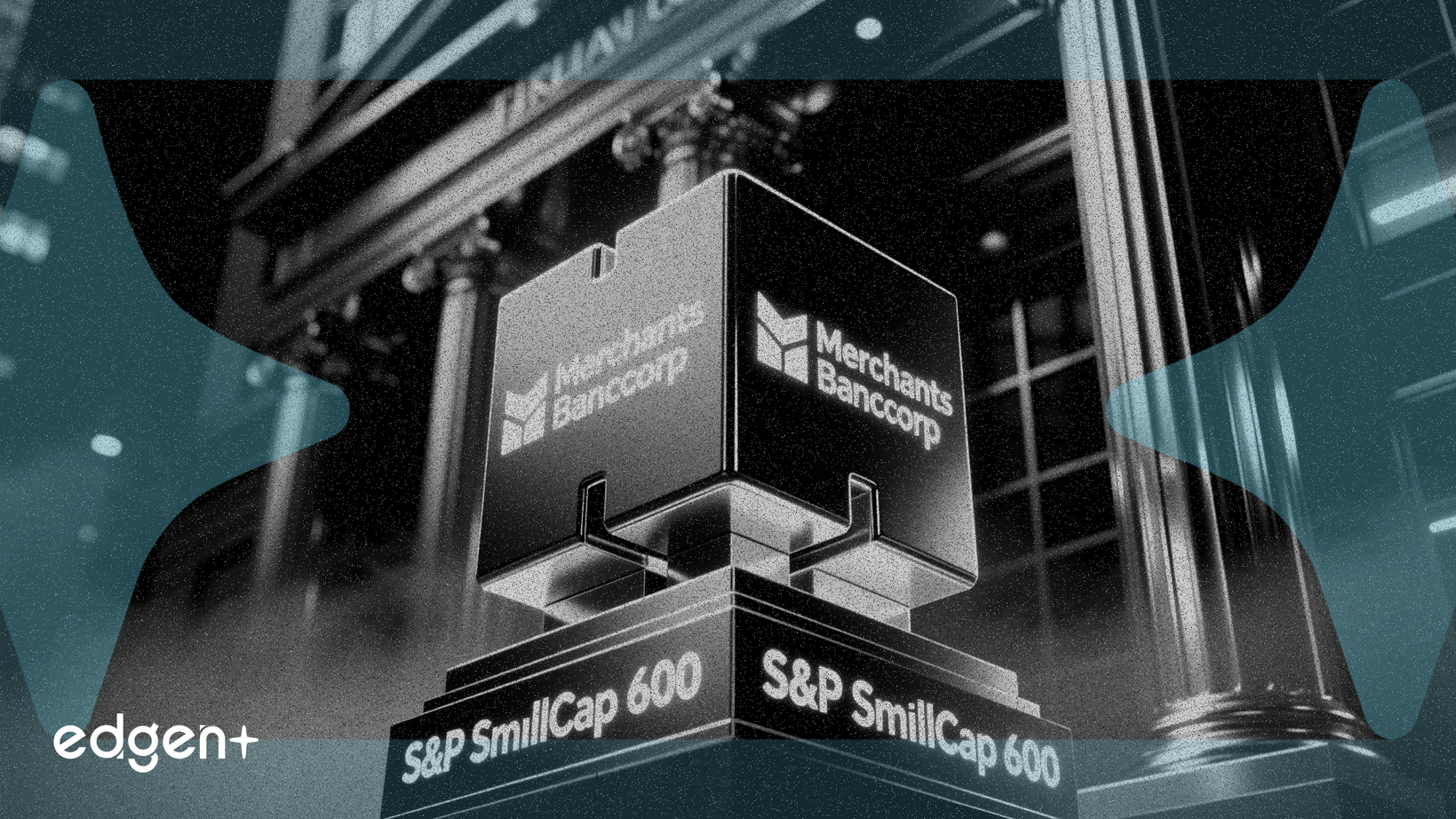 Merchants Bancorp, S&P SmallCap 600 지수 편입 예정