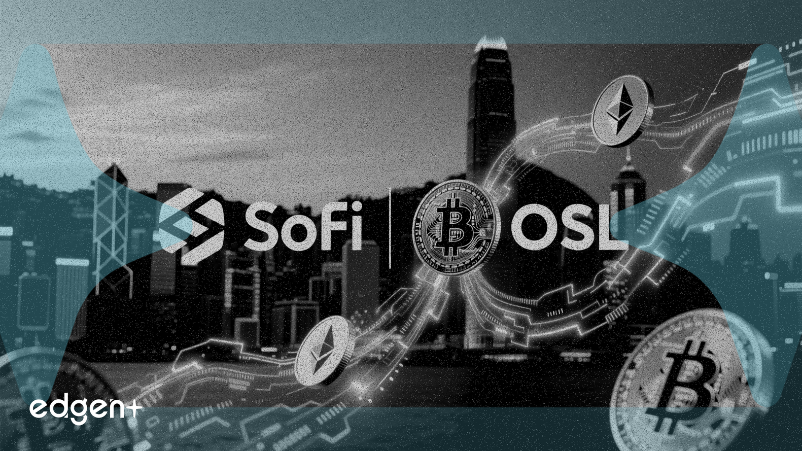 SoFi étend le trading de cryptomonnaies à Hong Kong grâce à un partenariat avec OSL