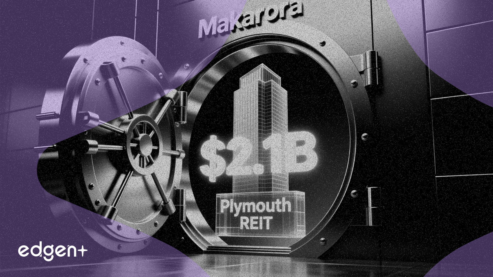 Makarora, Plymouth REIT'i 2,1 Milyar Dolarlık Anlaşmayla Özel Şirket Haline Getirdi
