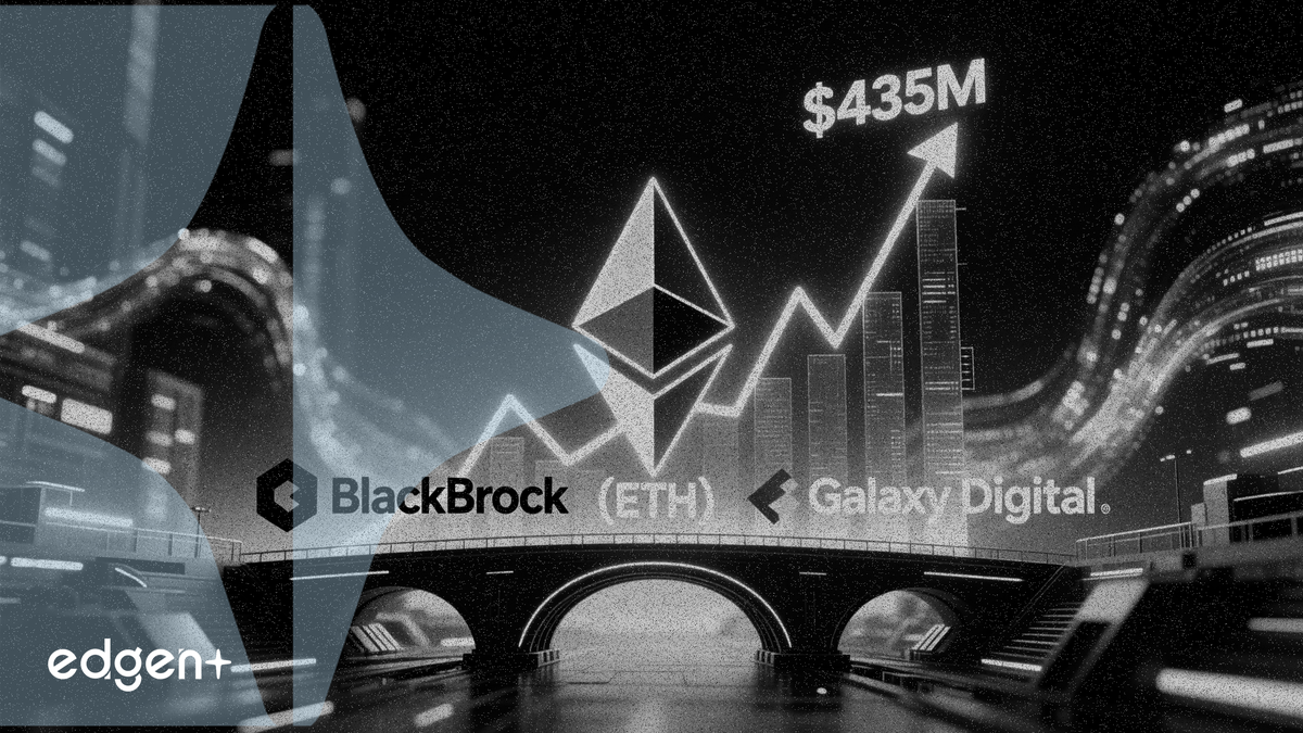 貝萊德任命 Galaxy Digital 為 ETHB ETF 驗證者，資產規模突破 4.35 億美元