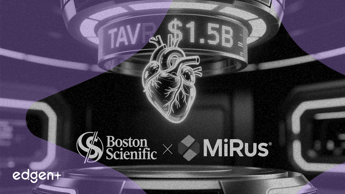 波士顿科学斥资 15 亿美元投资 MiRus 以进军 TAVR 市场
