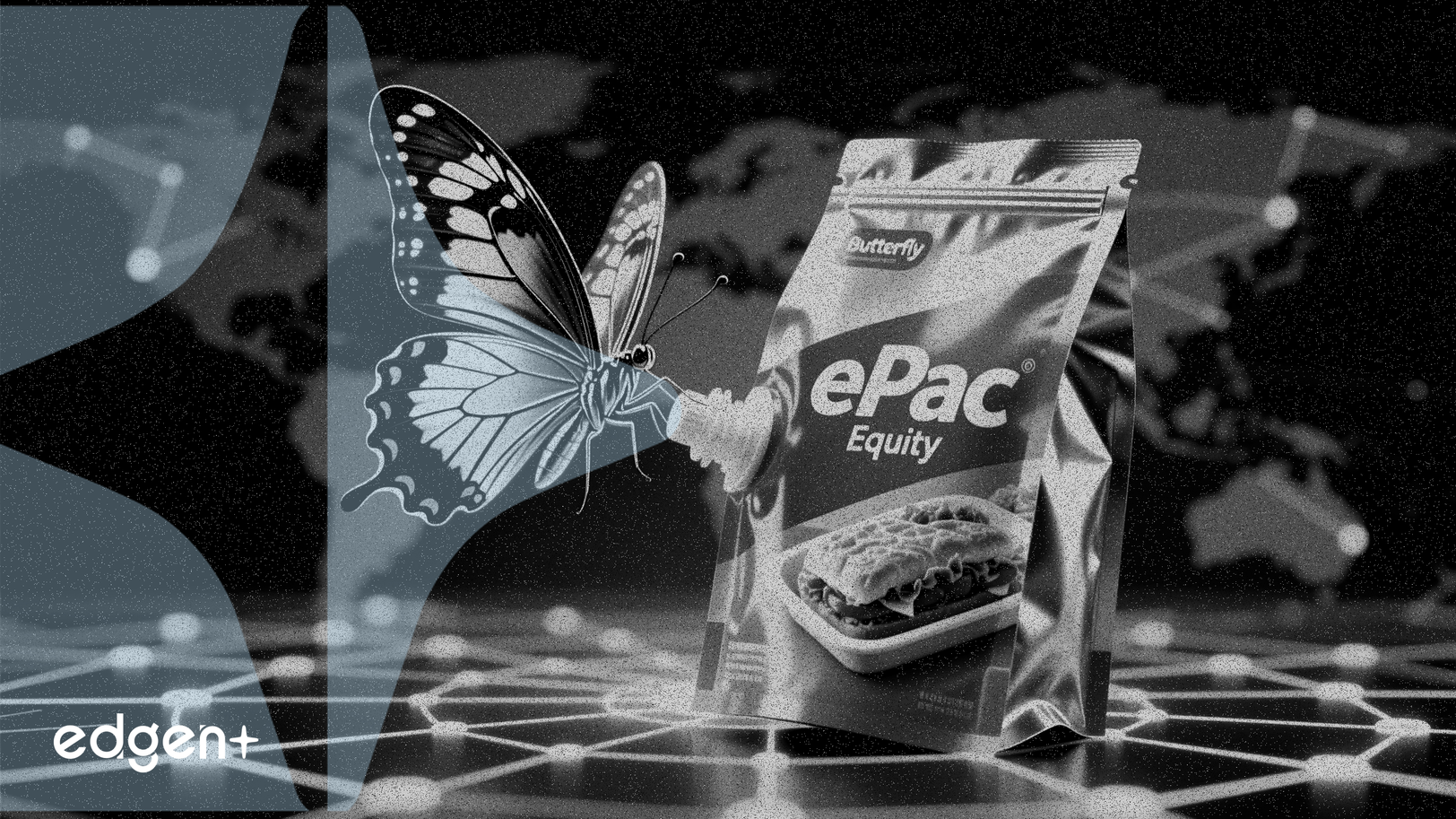 Butterfly Equity acquiert ePac pour étendre sa portée dans l'emballage alimentaire