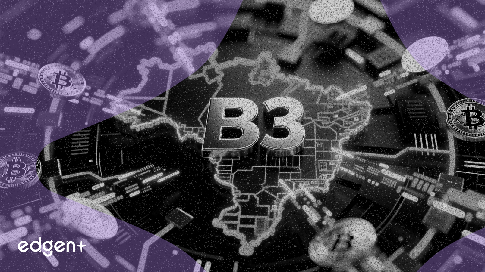 La Bolsa B3 de Brasil lanzará una plataforma de tokenización en 2026