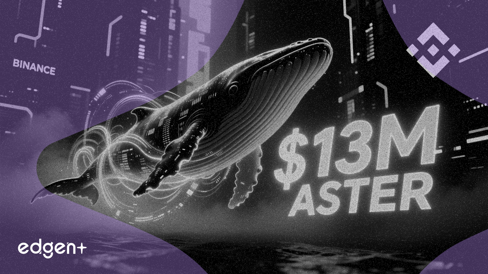 巨鲸从币安提取1300万美元ASTER