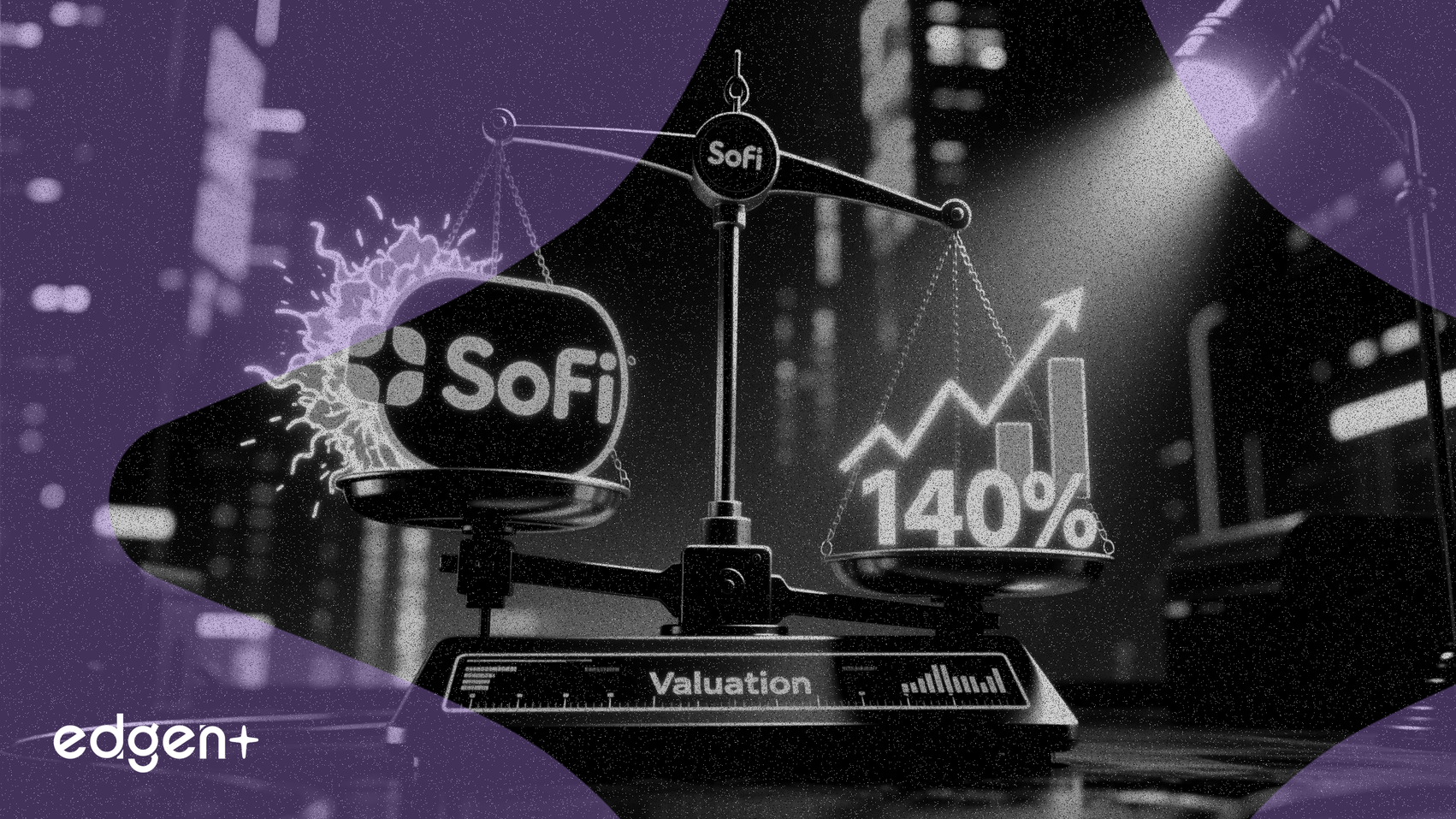 SoFi, %140 Dördüncü Çeyrek Büyüme Tahminiyle Değerleme Testiyle Karşı Karşıya
