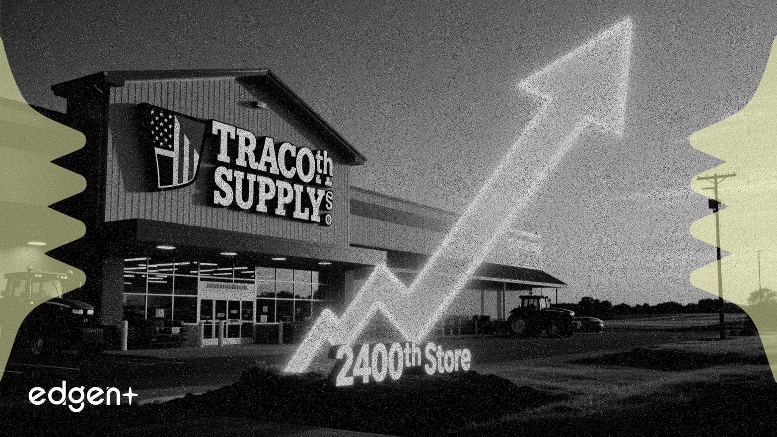 Tractor Supply Ouvre son 2 400e Magasin, Vise 100 Nouveaux Emplacements en 2026