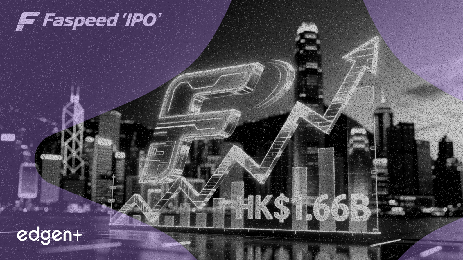 Faspeed Innovation aspira a recaudar 1.660 millones de HK$ en su salida a bolsa en Hong Kong