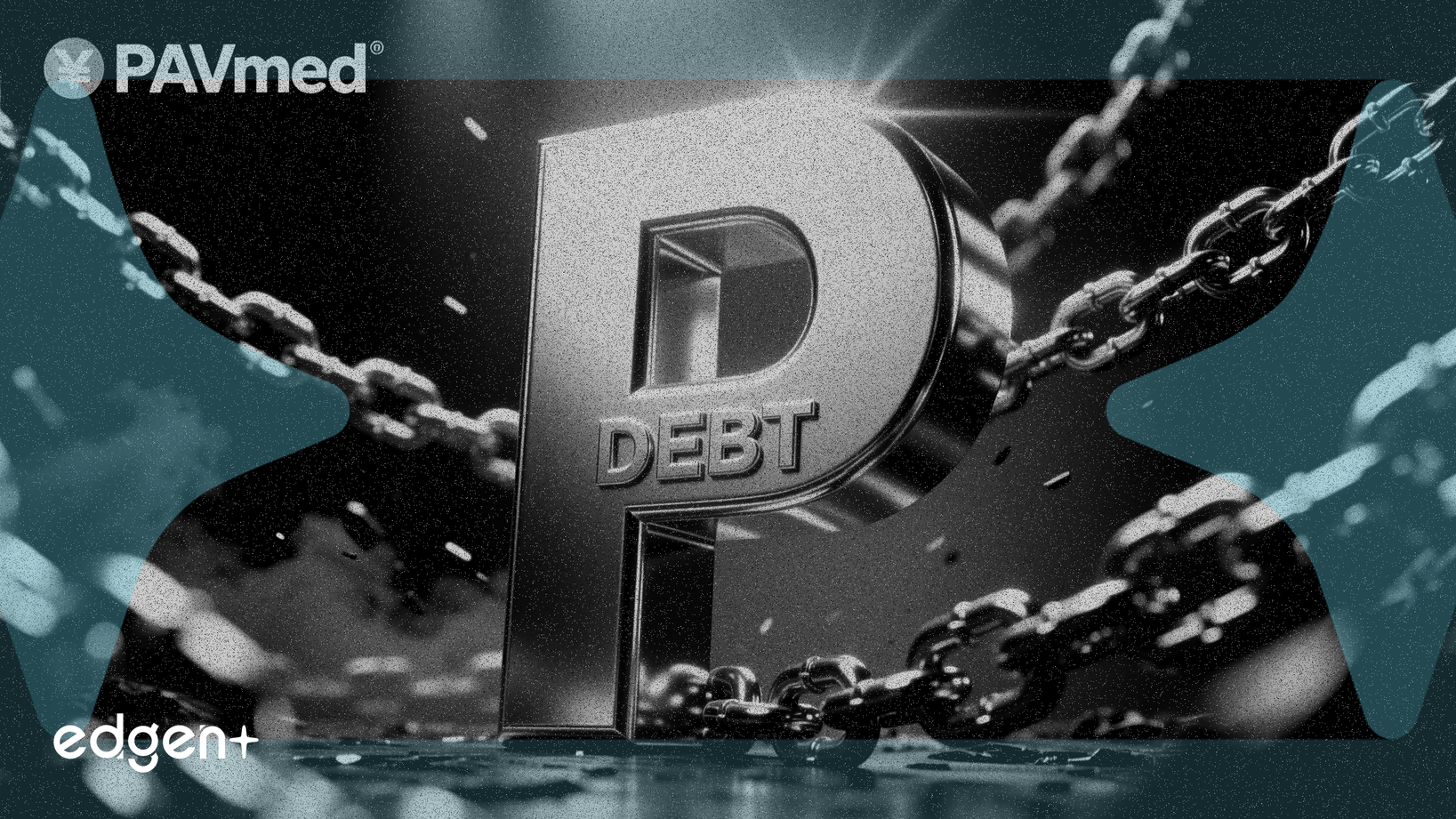 PAVmed obtient 45 millions de dollars pour éliminer la dette convertible