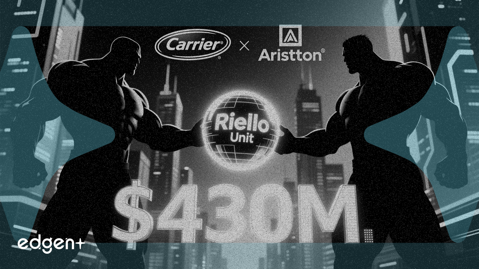 Carrier vende su unidad Riello a Ariston por 430 millones de dólares