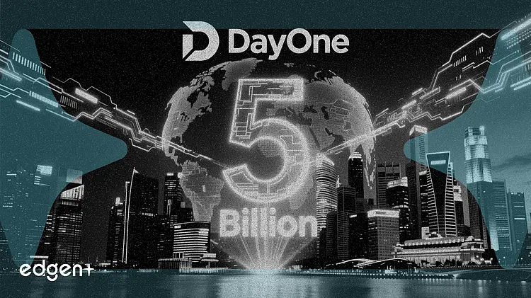 DayOne、シンガポールと米国での重複上場で50億ドルの調達を目指す
