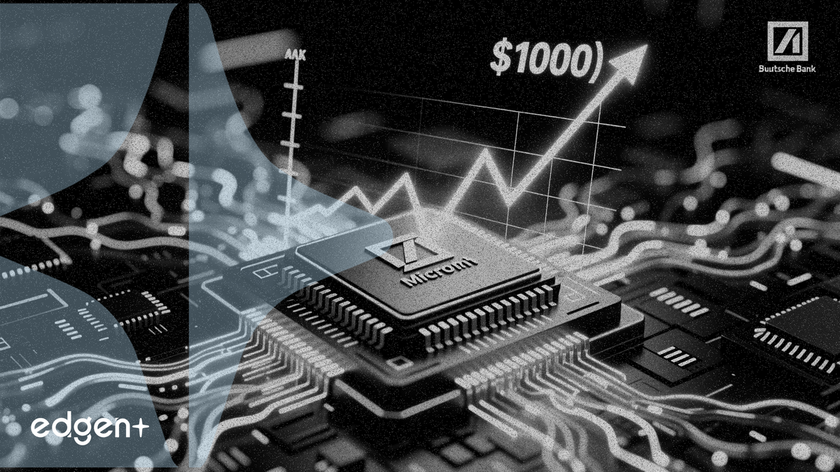 德意志银行因 AI 存储需求将美光科技目标价上调至 1000 美元