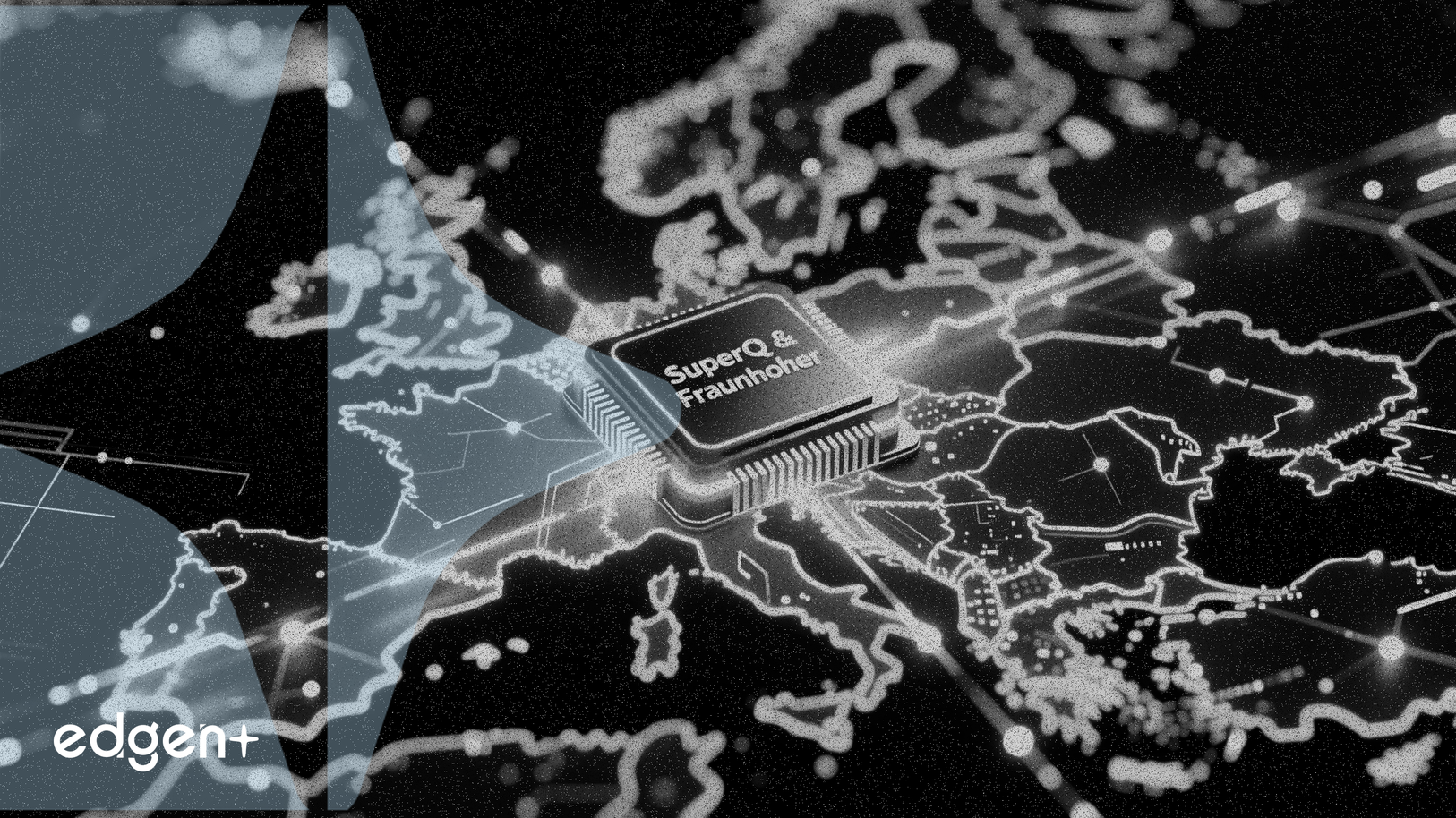 SuperQ se asocia con Fraunhofer para la expansión cuántica europea