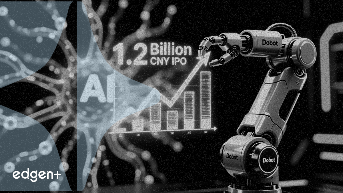 越疆科技（Dobot）、AI強化に向け創業板IPOで12億元調達へ