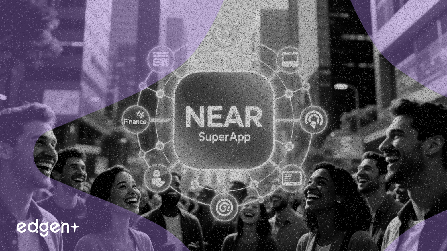 NEAR Launches Super-App to Drive Mainstream Adoption