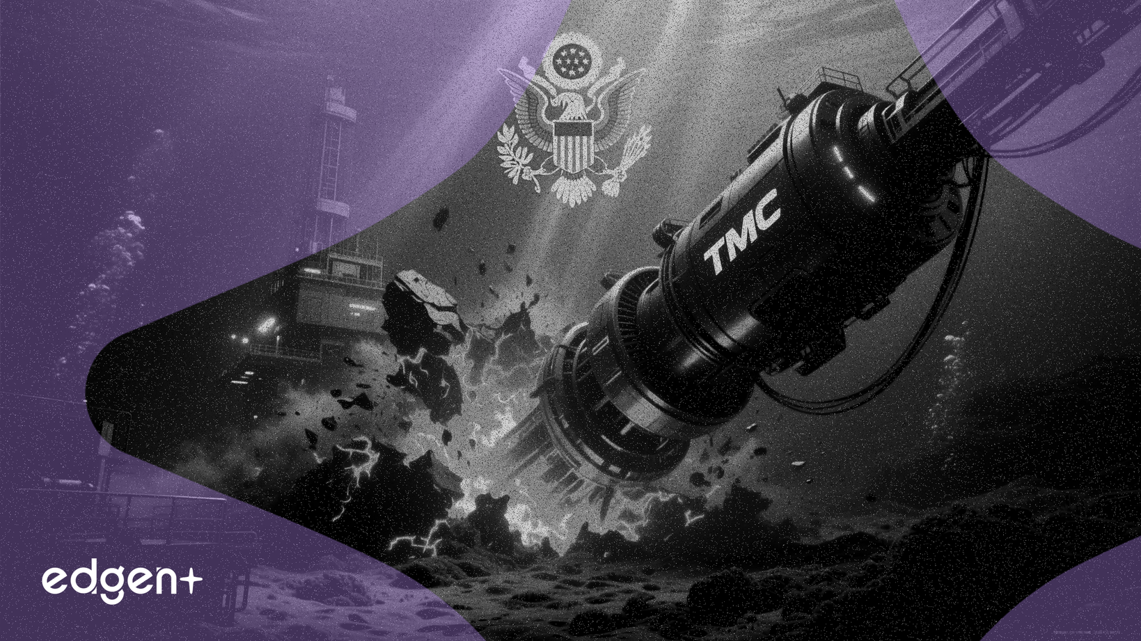 TMC獲得美國深海採礦關鍵批准