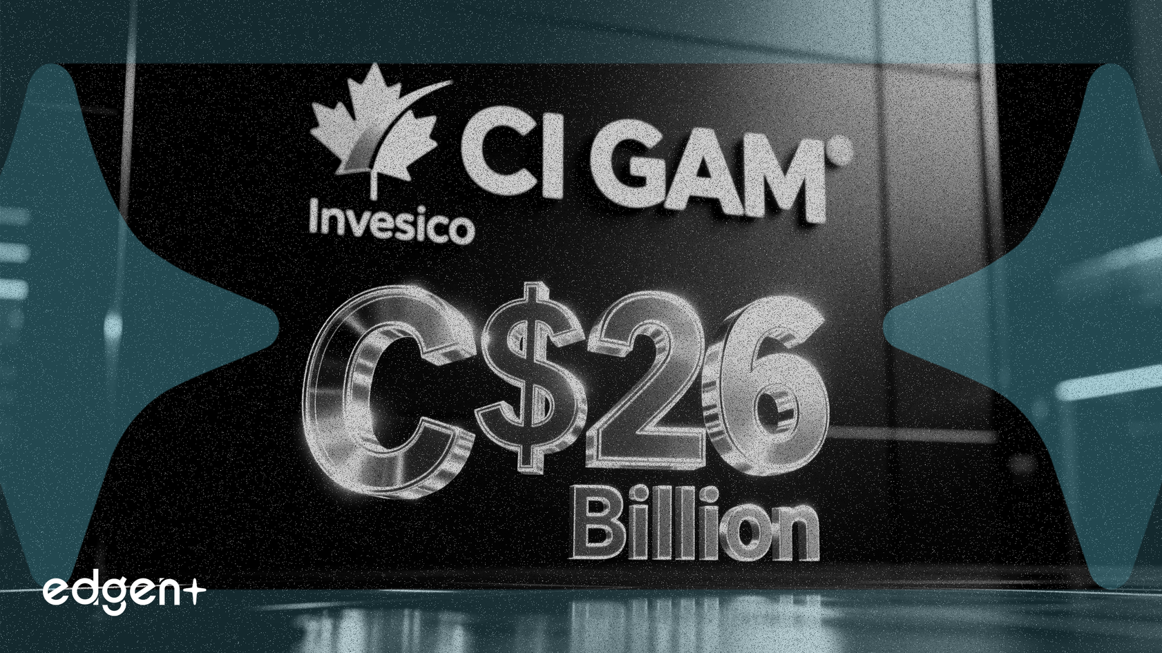 CI GAM, 인베스코 캐나다 펀드 사업 C$260억 인수 예정