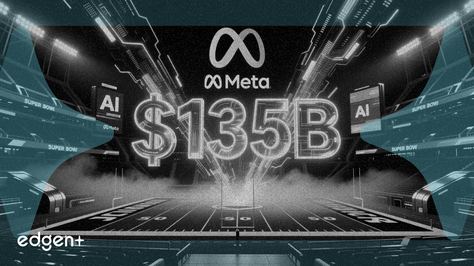Meta、スーパーボウル広告で1350億ドルのAI投資計画をアピール