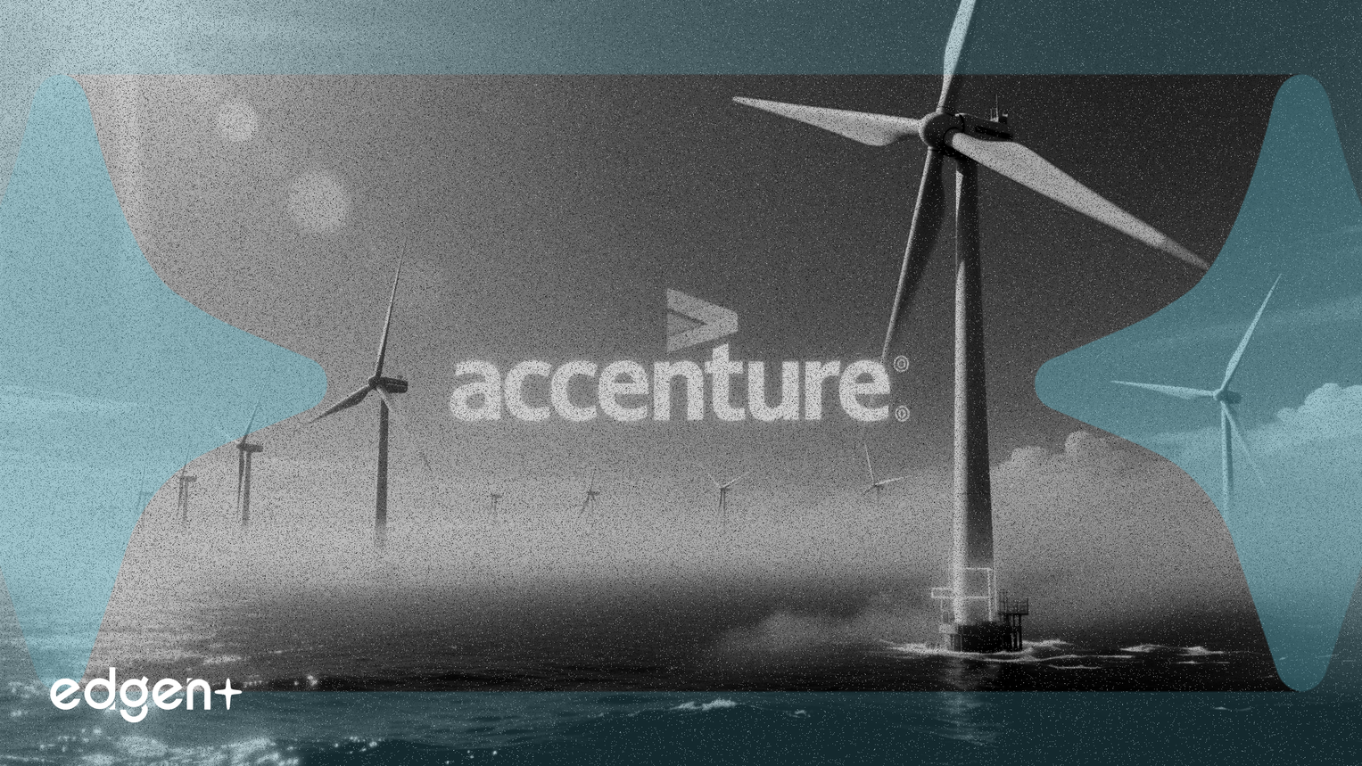 Accenture giành vai trò chủ chốt trong dự án điện gió ngoài khơi 960MW của Anh