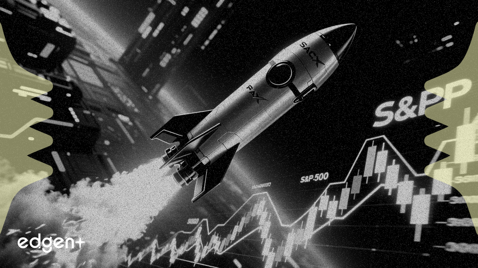 SpaceX nhắm đến S&P 500, áp dụng kịch bản tăng 250% của Tesla