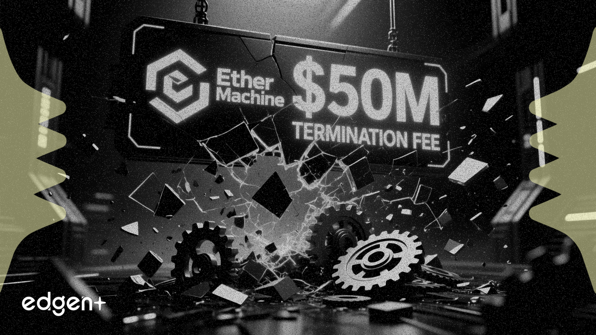 Ether Machine SPAC 合併宣告失敗，需支付 5000 萬美元終止費
