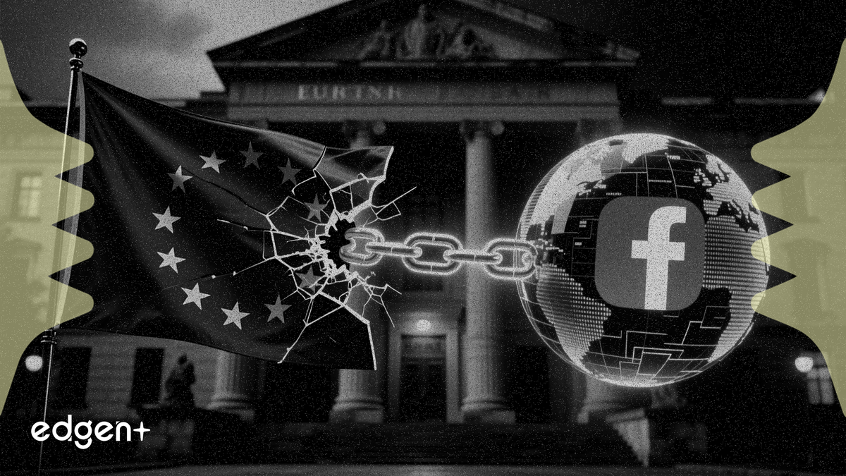 歐盟法院部分支持Meta，兩項服務DMA守門人挑戰結果不一