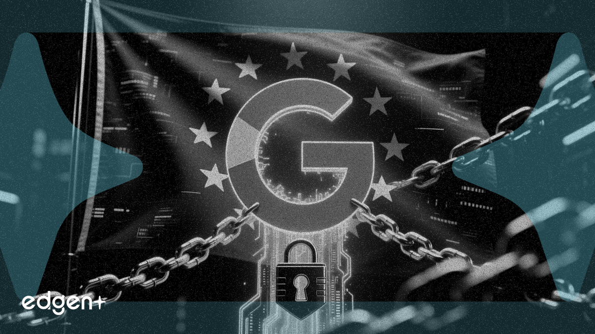 欧盟根据《数字市场法案》强制要求谷歌共享搜索数据