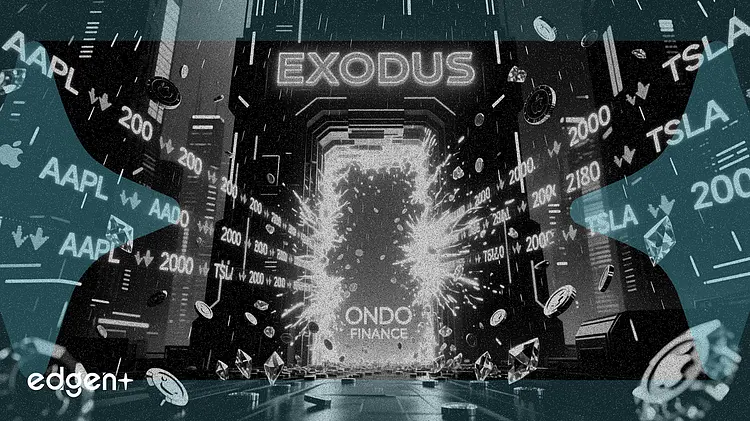 Exodus、Ondo Financeとの提携で200以上のトークン化株式を提供開始