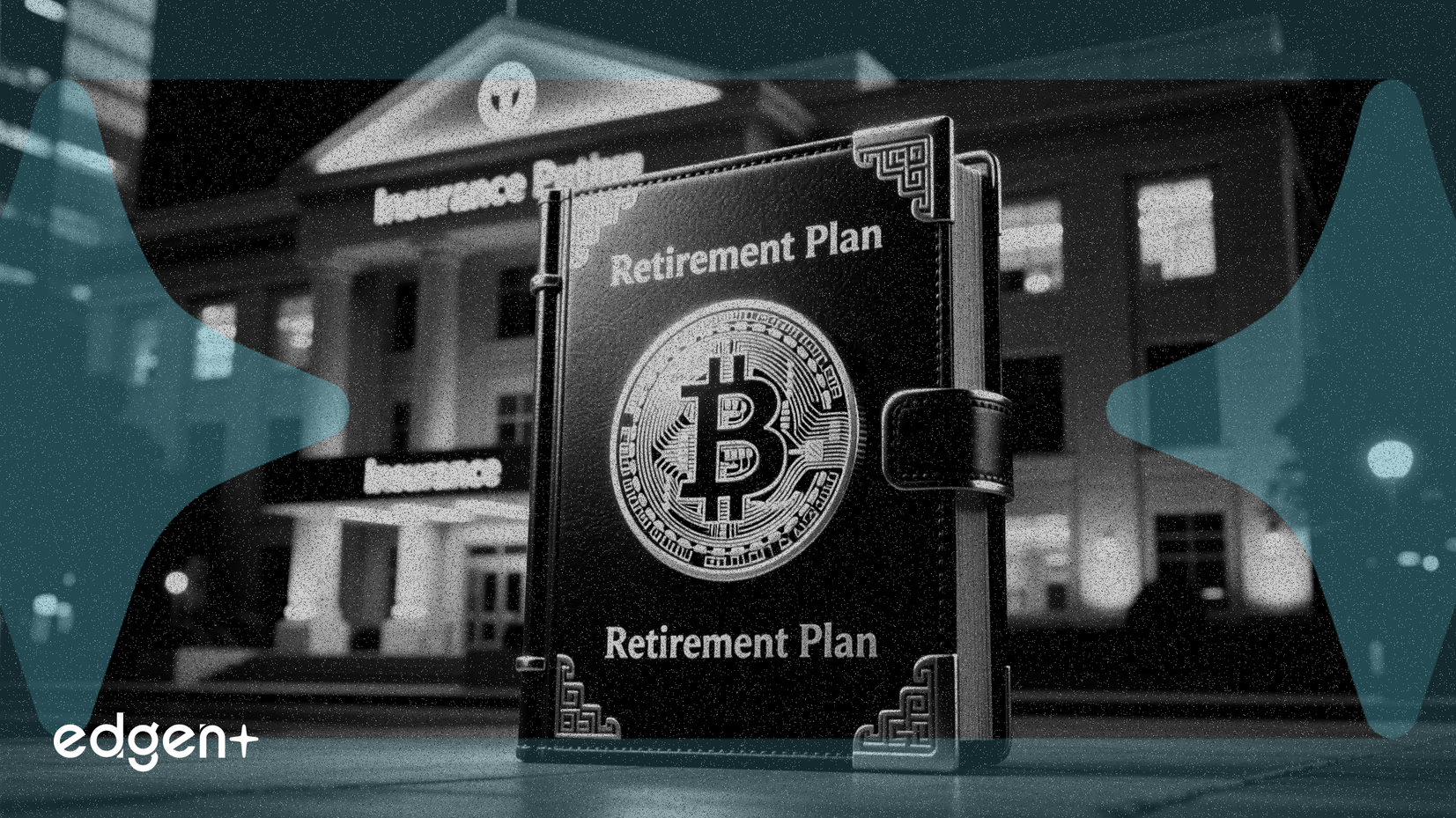 美国保险巨头将比特币纳入退休计划