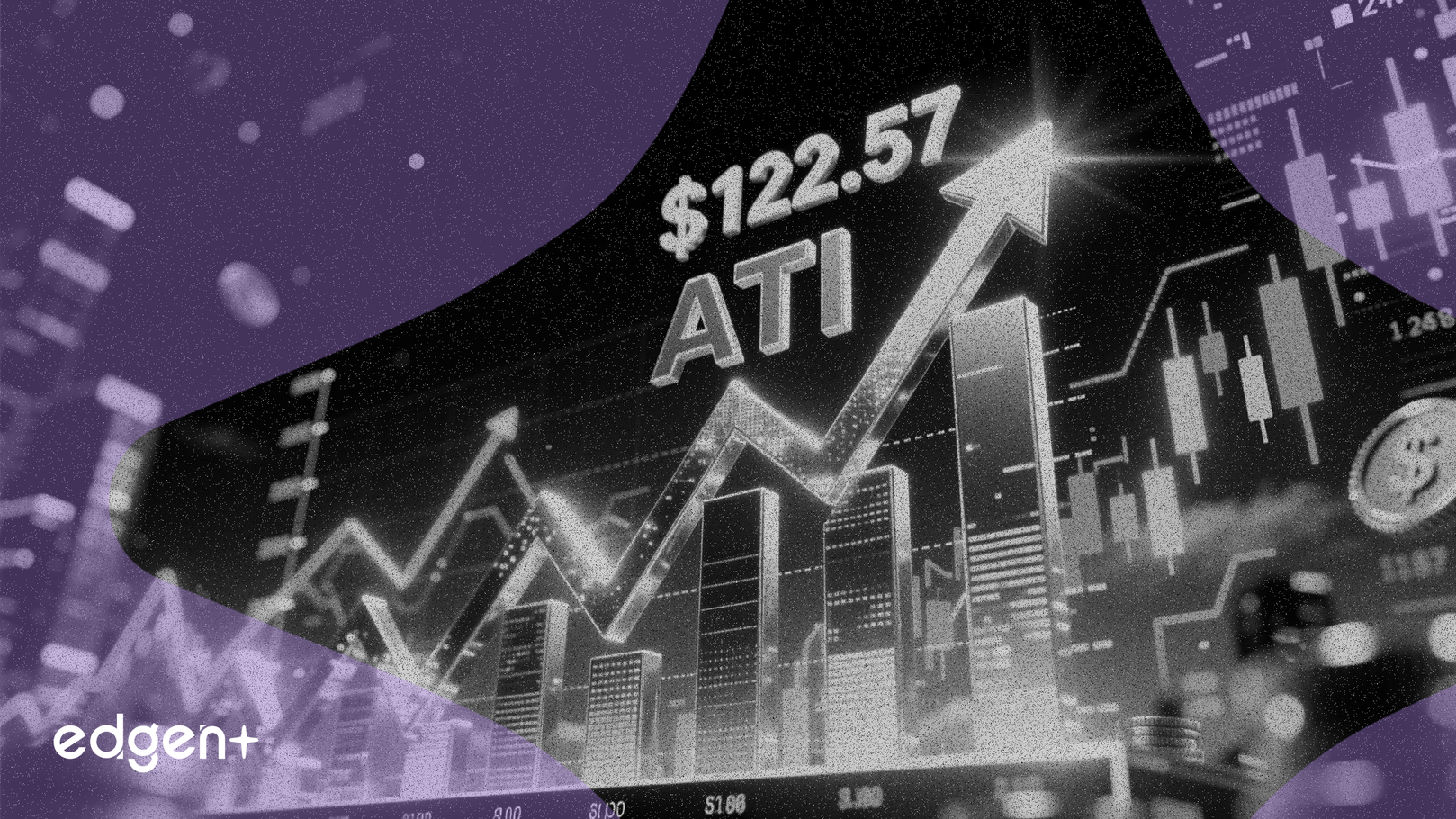 La acción de ATI alcanza un máximo de 122.57 $ tras un aumento mensual del 20%