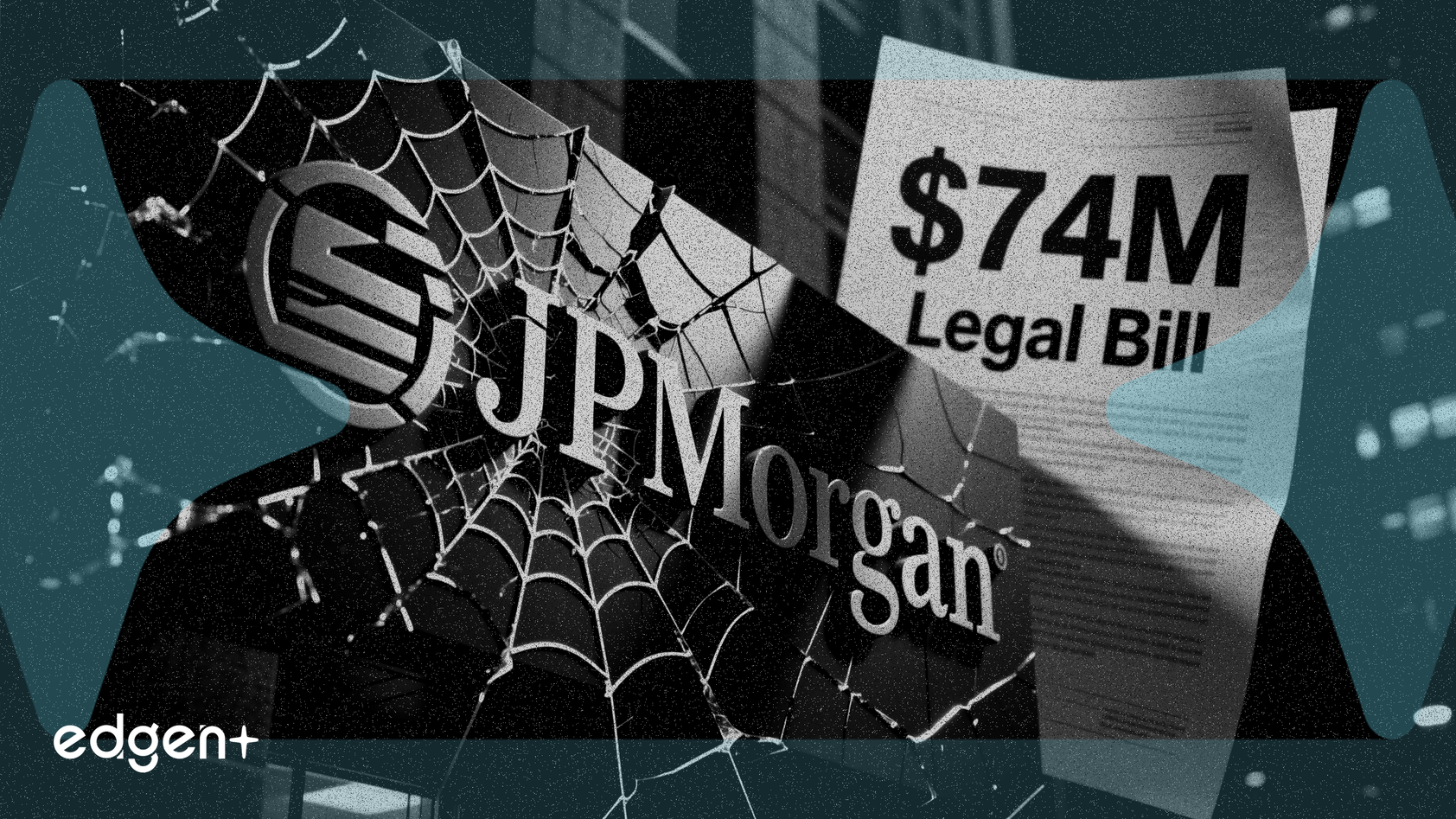 JPMorgan Lucha contra una Factura Legal de $74 Millones de Fundador Condenado por Estafar al Banco