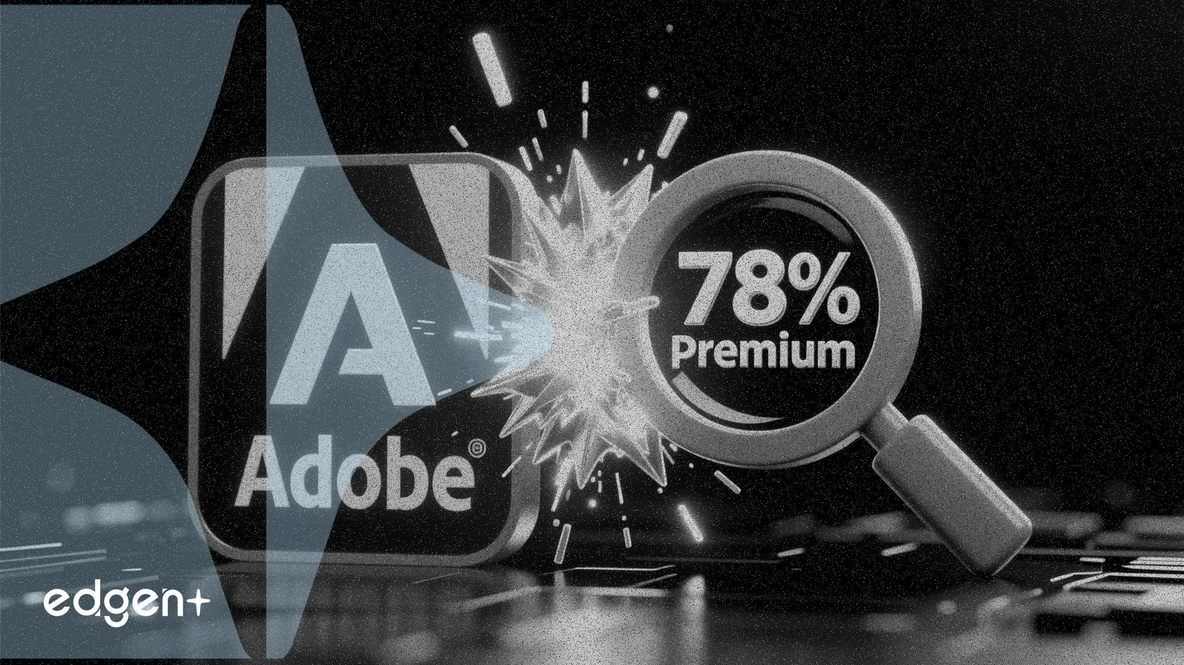 AdobeがSemrushを32億ドルで買収、78%のプレミアムを支払う