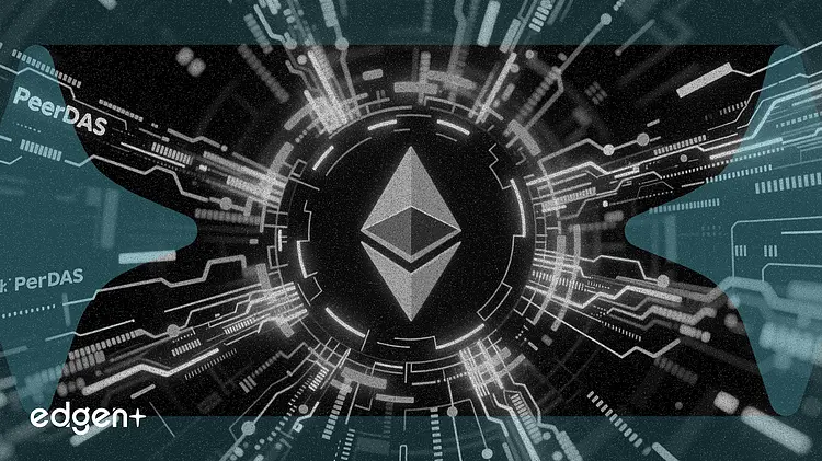 이더리움, 네트워크 확장성 향상을 위해 PeerDAS 배포