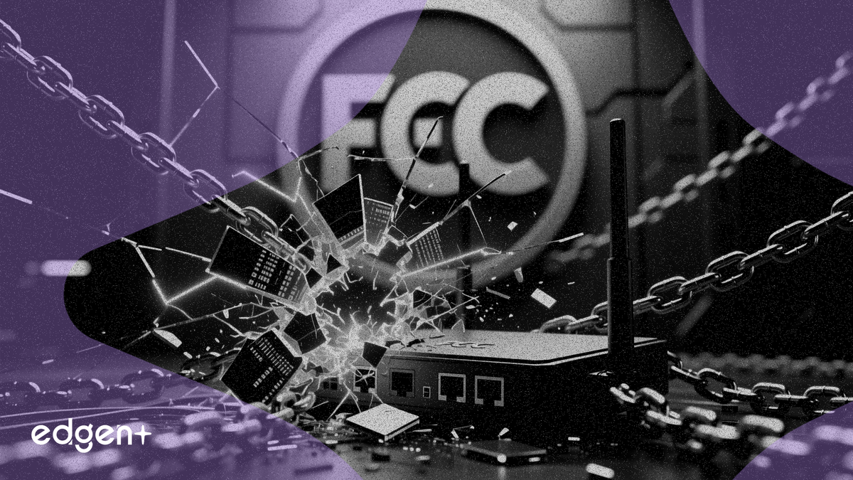 La FCC interdit les nouveaux routeurs étrangers, bouleversant les chaînes d'approvisionnement technologiques