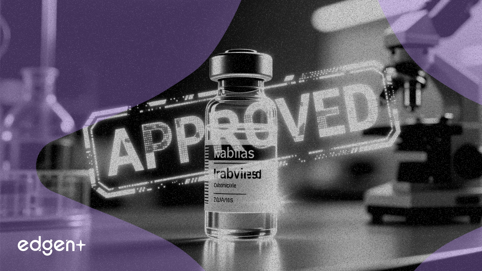 博暉創新獲批狂犬病疫苗臨床試驗