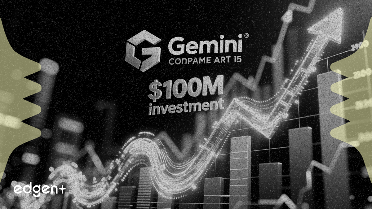Le chiffre d'affaires de Gemini dépasse les estimations après un investissement de 100 millions de dollars