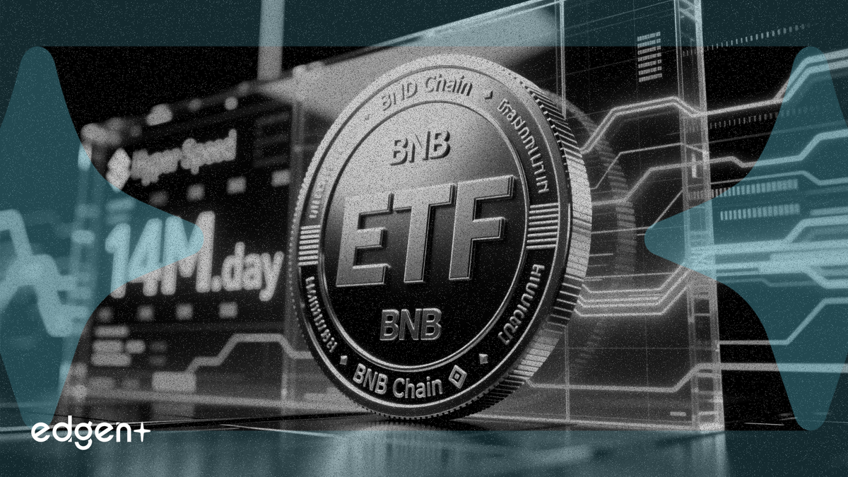 灰度BNB ETF申請推進，BNB Chain每日處理1400萬筆交易