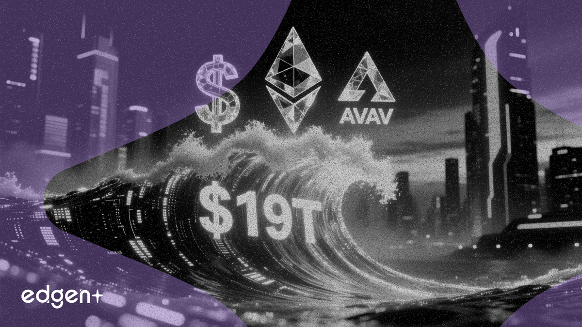 灰度預見 19 萬億美元代幣化浪潮，ETH 與 AVAX 將在後期受益