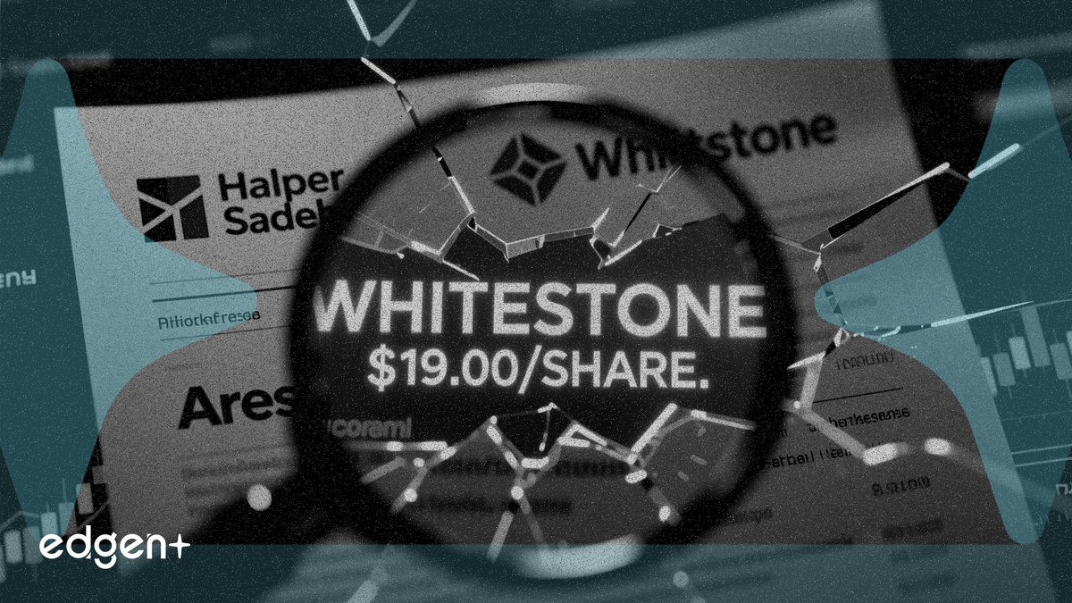 Halper Sadeh điều tra vụ bán Whitestone cho Ares với giá 19,00 USD mỗi cổ phiếu