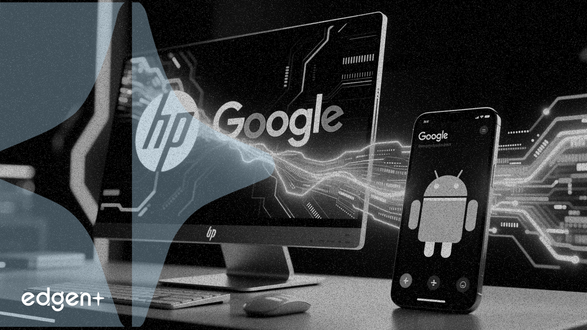 HP se asocia con Google para unificar los ecosistemas de PC y Android