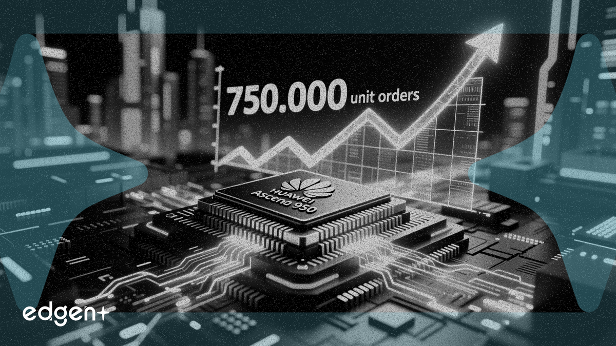 DeepSeek V4 출시 후 화웨이 어센드 950 칩 주문량 75만 개 육박