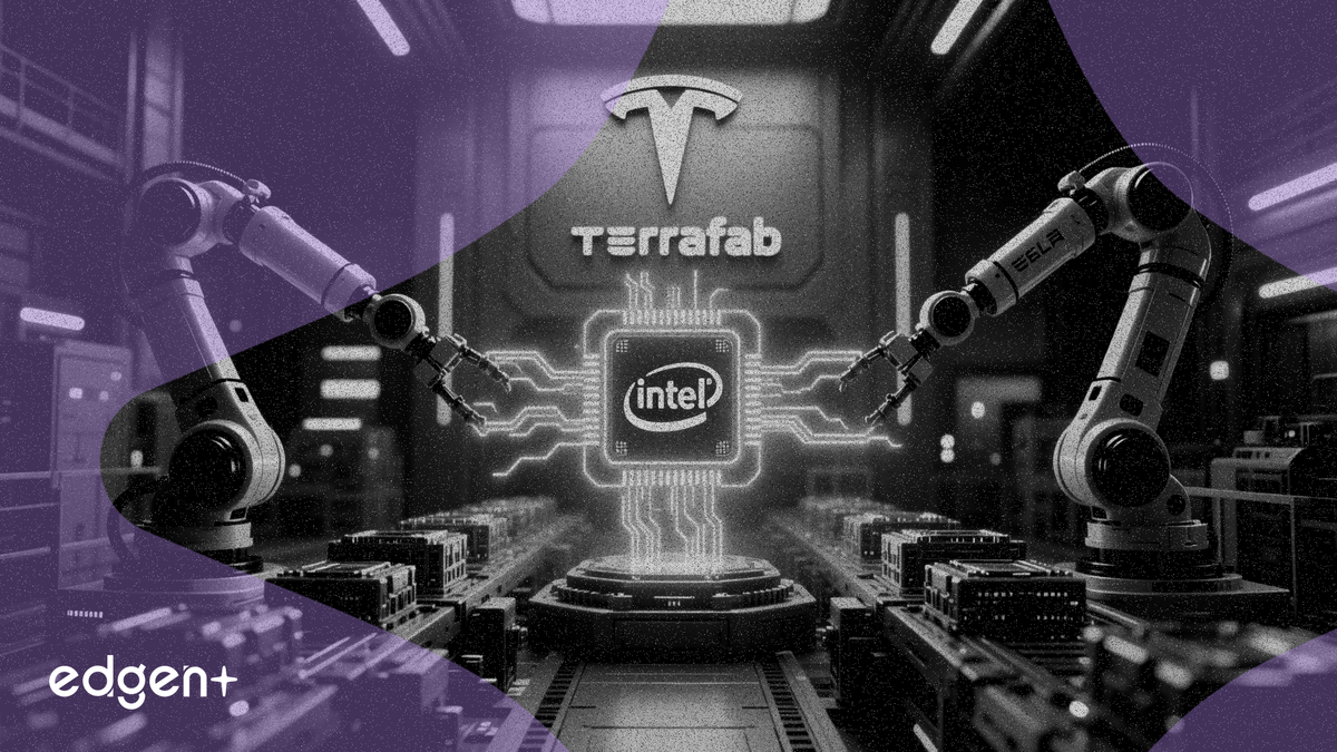 インテル、テスラの2026年「Terafab」ベンチャー向けカスタムチップを製造へ